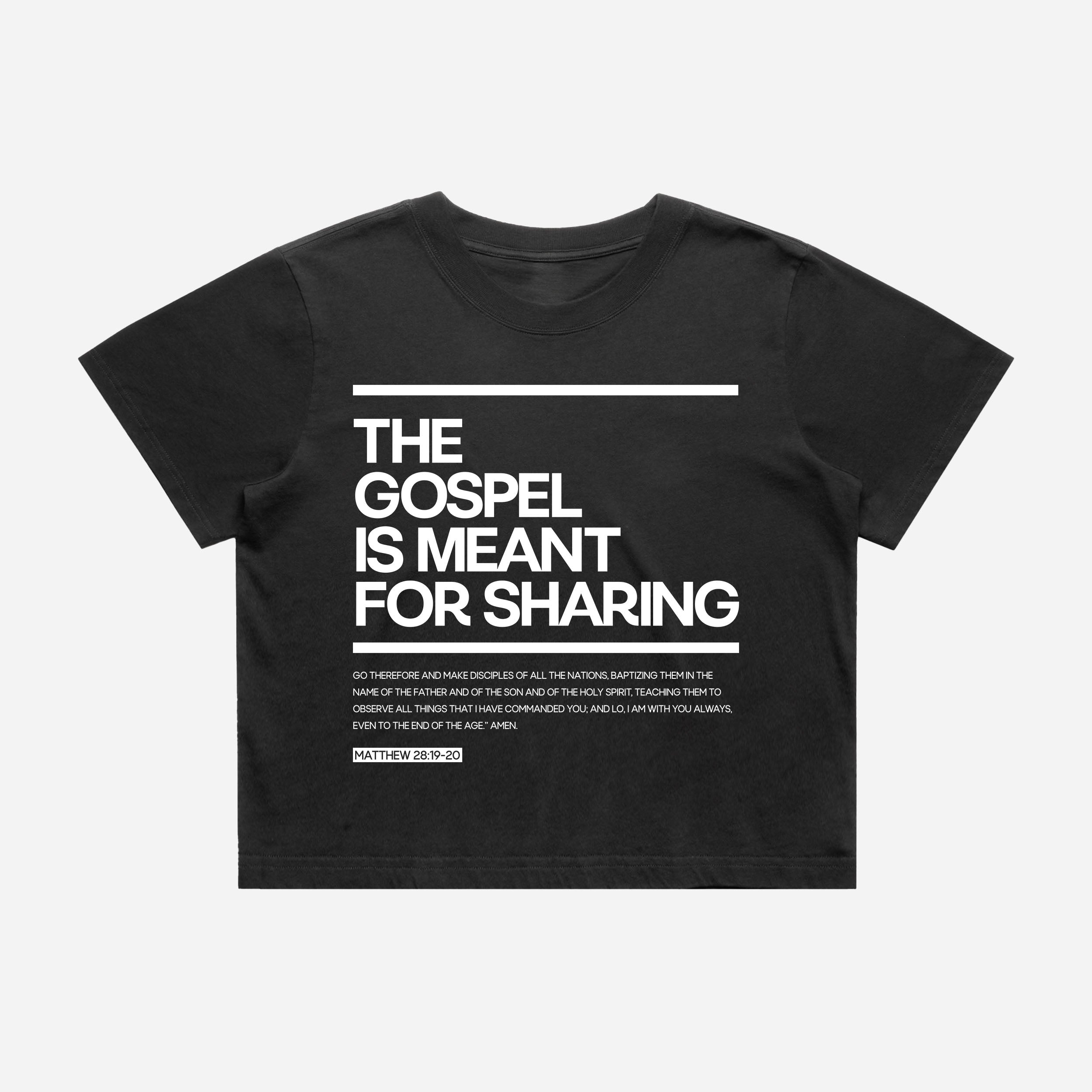 Black t-shirt with white text on a white background The gospel is meant for sharing black cropped stay lit apparel