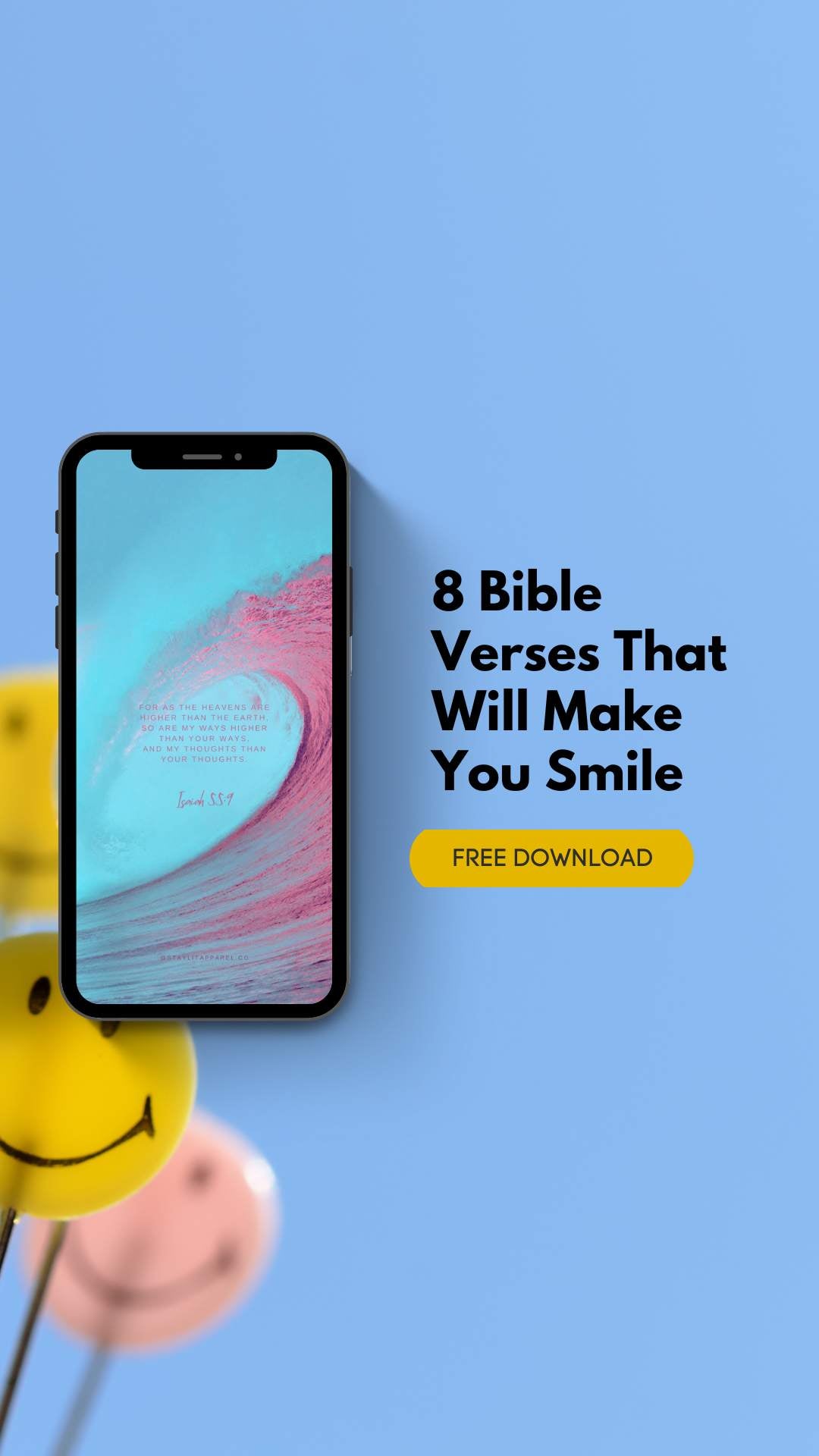 Photo of smiley lollipops with a phone on it saying Bible verses that make you smile