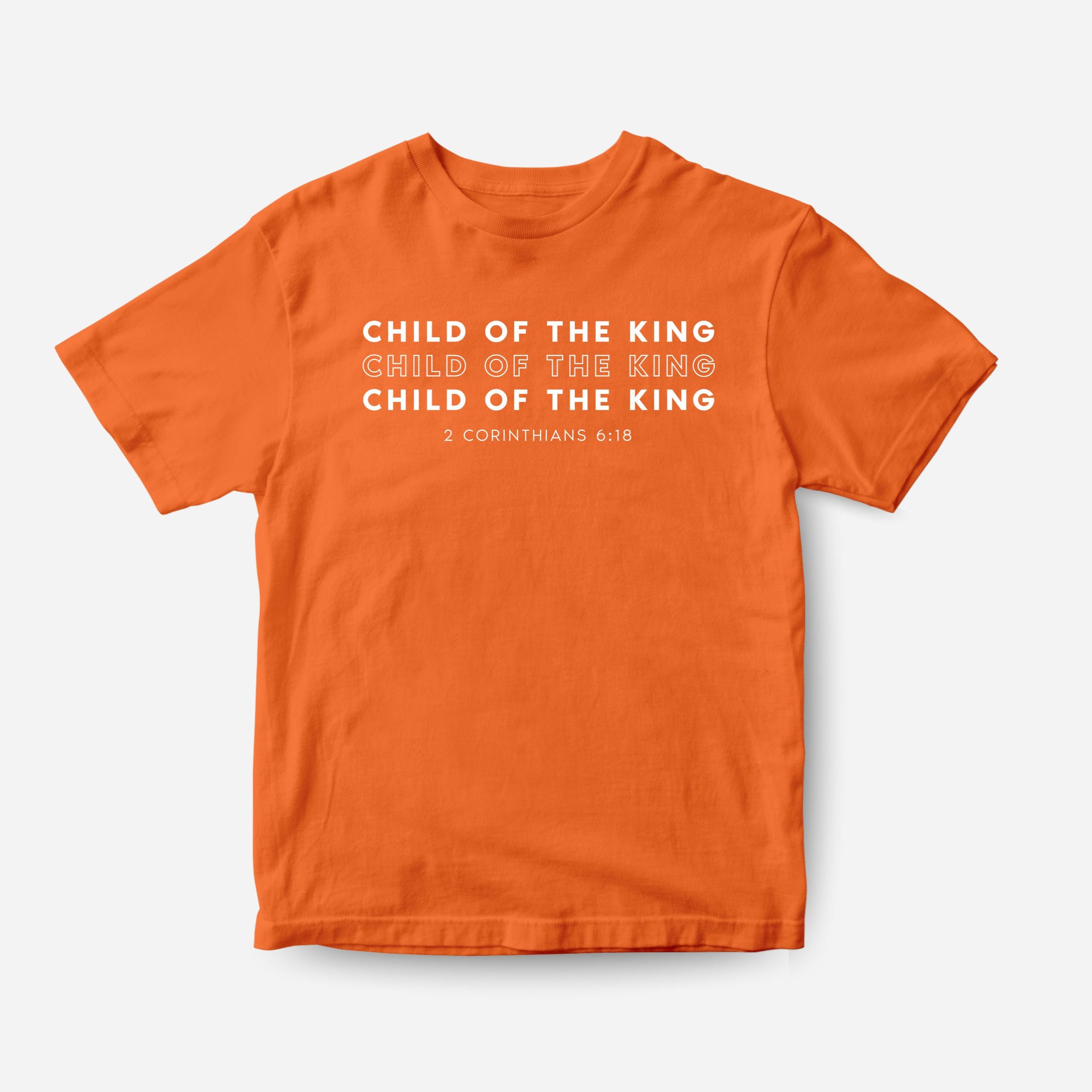 Orange t-shirt with 'Child of the King' text on a white background by Stay lit apparel