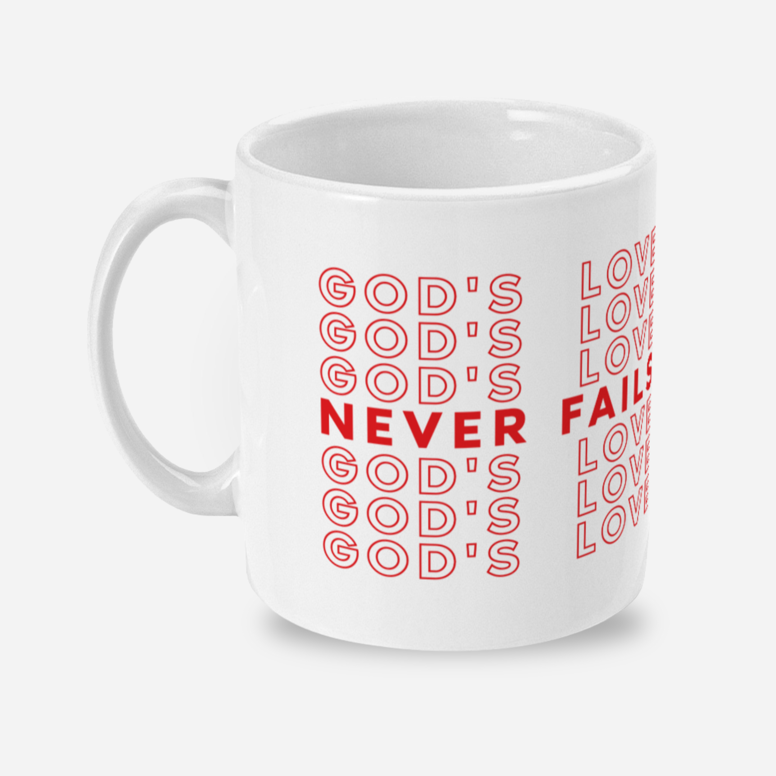 God's love never fails mug by Stay Lit Apparel