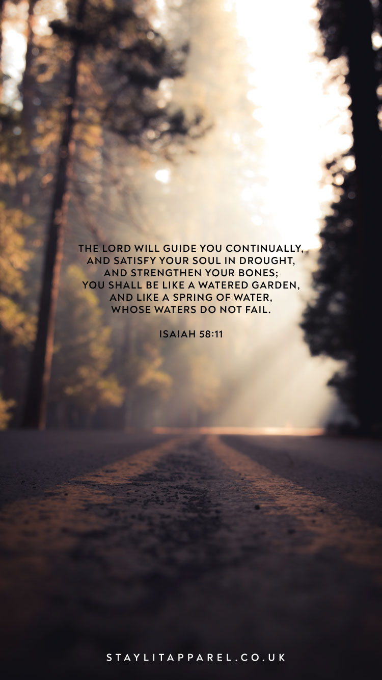 Forest path with sunlight filtering through trees and a quote from Isaiah 58:11 overlayed. 