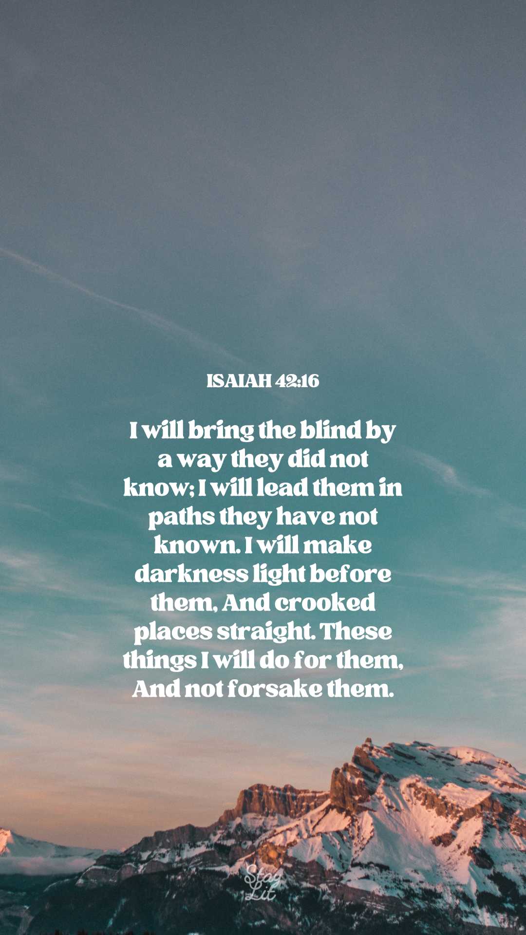 Mountains with a blue sky and a quote from Isaiah 43:16.