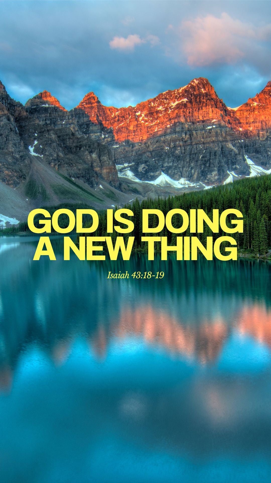 Mountain landscape with reflective water and text overlay 'God is doing a new thing' on a blue background