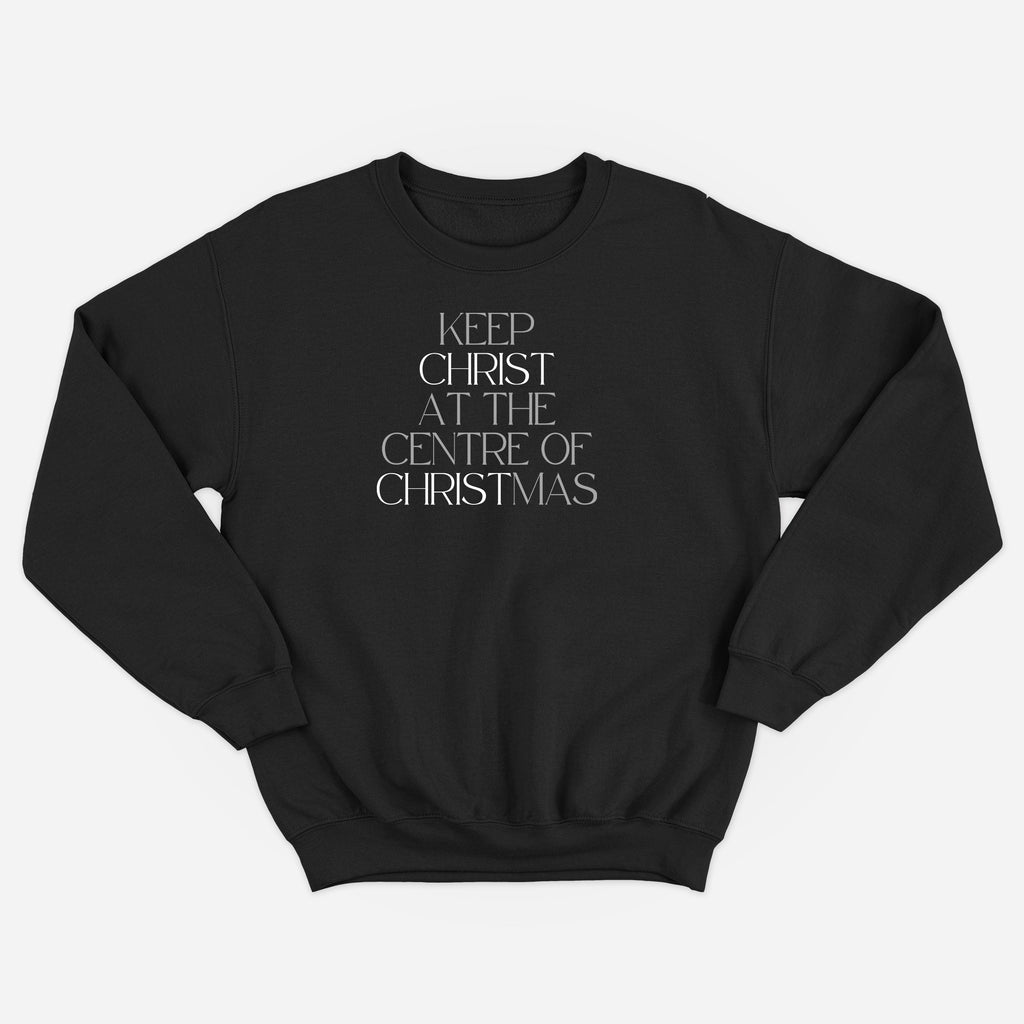 Keep Christ at the Centre Sweatshirt