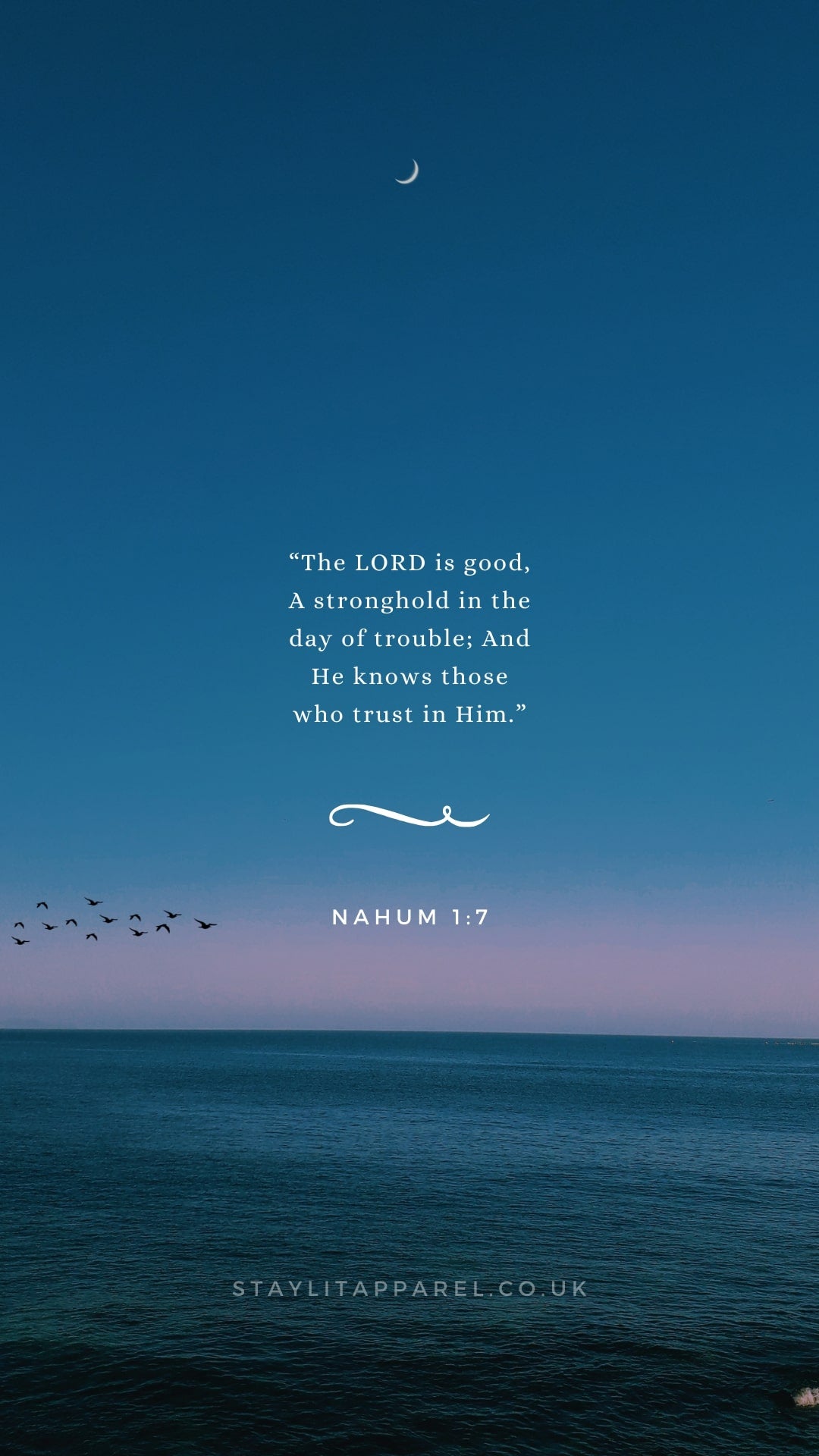 Nahum 1:7 quote on a blue sky with birds and moon over water