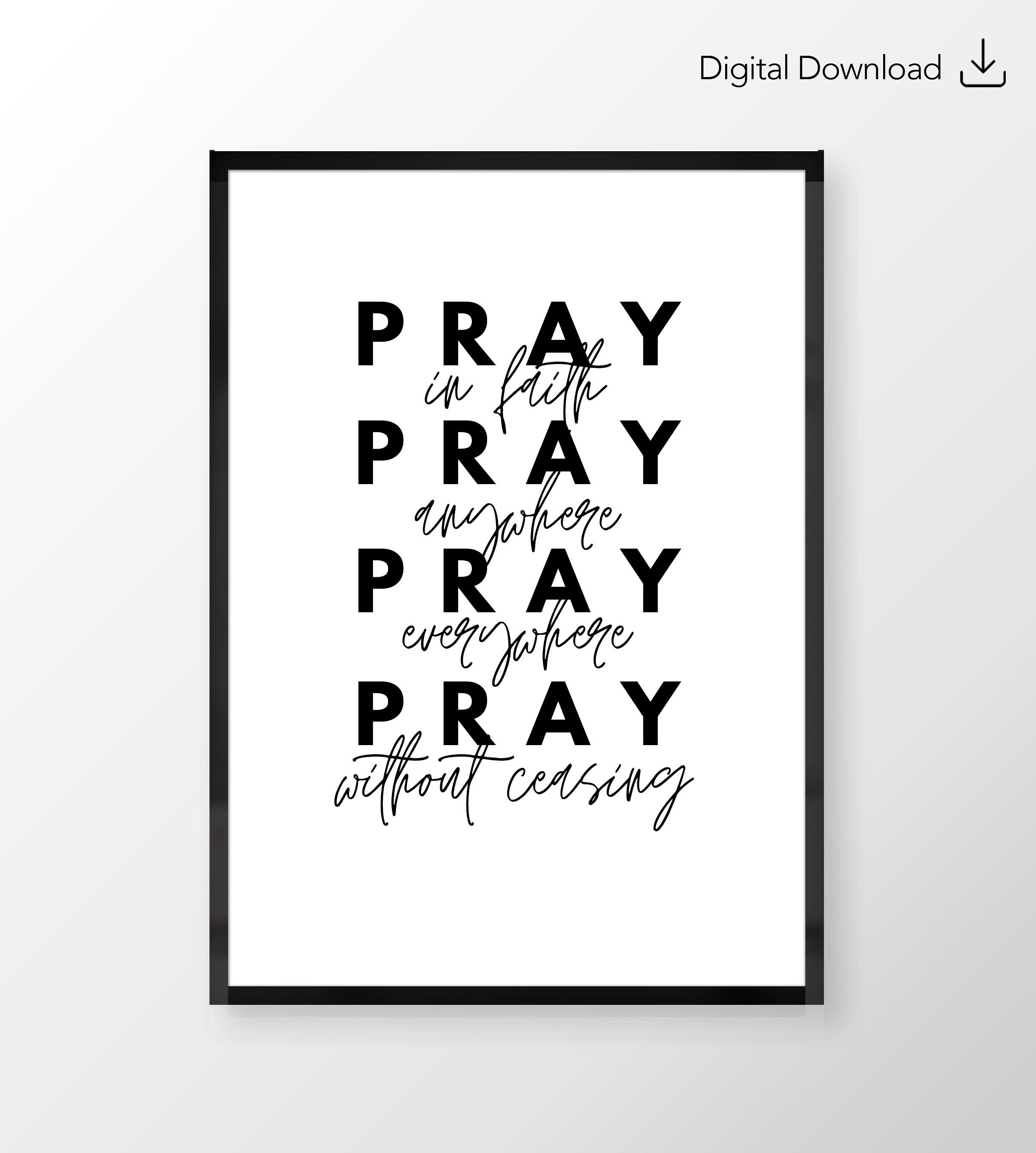 White Pray without ceasing Digital Art Stay Lit Apparel