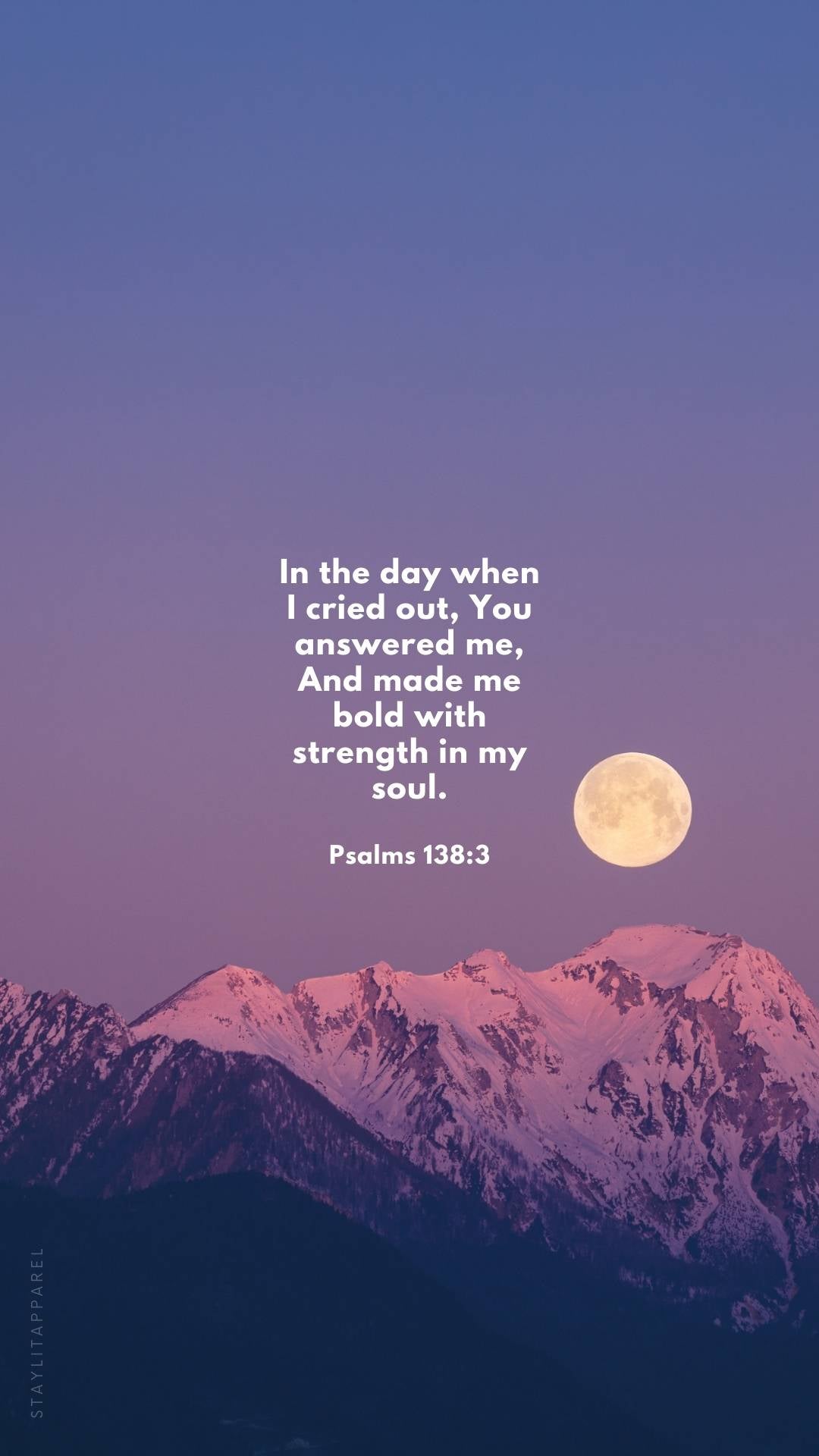 Psalms 138:3 verse over moonlit mountain scene, included in 16 Bible Verses About God's Mighty Power | Free Download phone wallpaper collection.