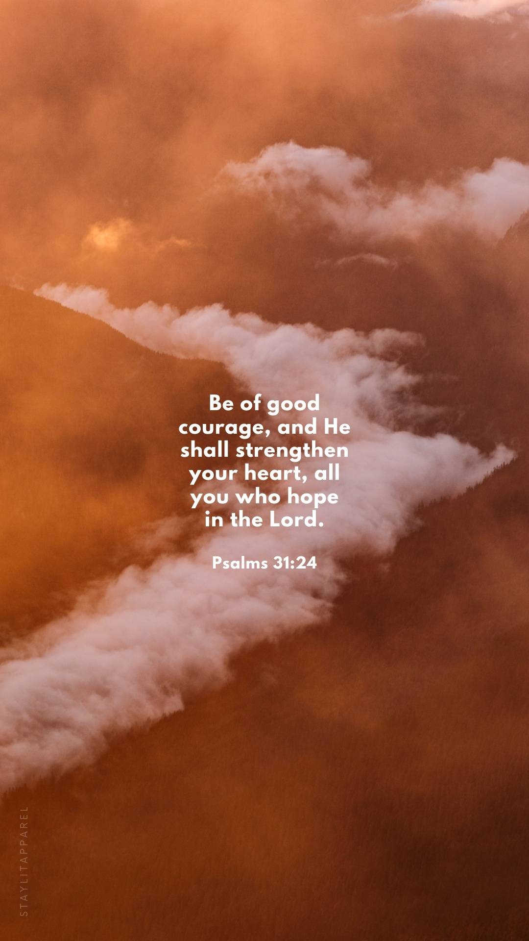 Psalms 31:24 verse over cloudy mountain scene, part of 16 Bible Verses About God's Mighty Power | Free Download inspirational phone wallpapers.