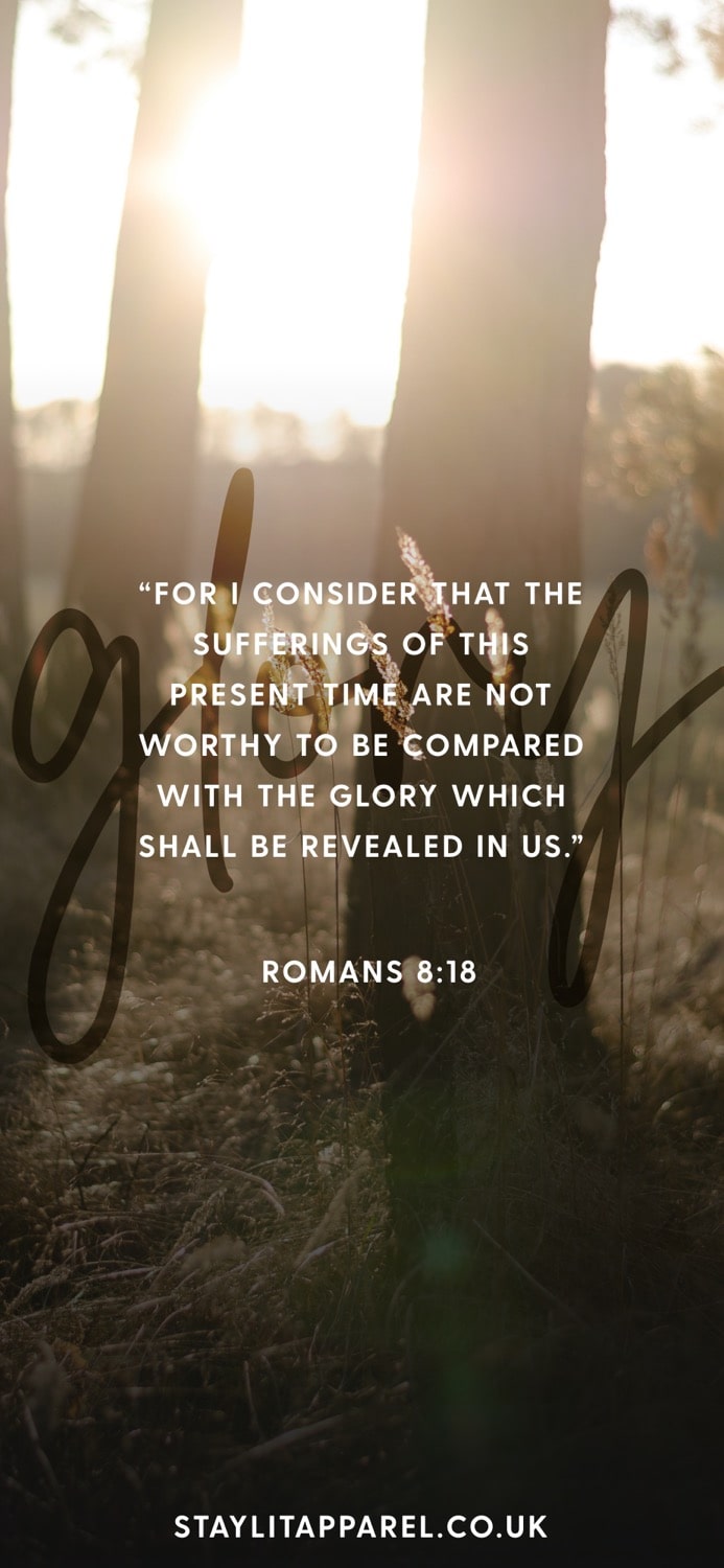 Text overlay of Romans 8:18 on a blurred natural background