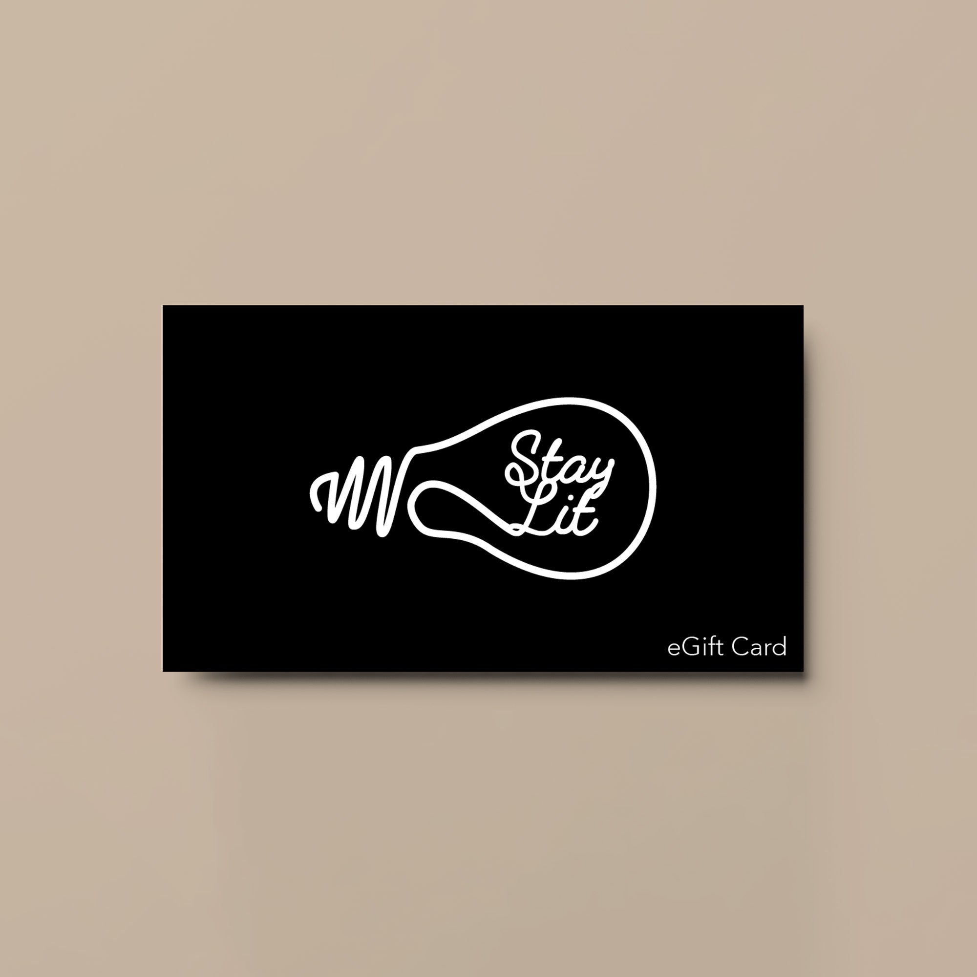Stay Lit Apparel Gift Card, black card with Stay Lit Logo