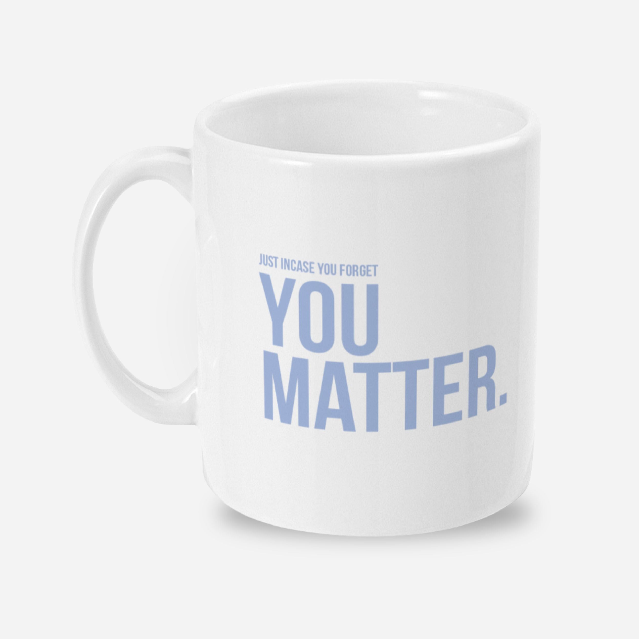 You Matter Mug