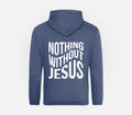 Nothing Without Jesus Pullover Hoodie image 0
