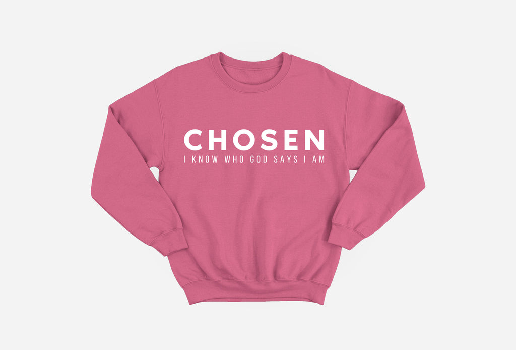 Chosen I Know Who God Says I Am Sweatshirt image 1